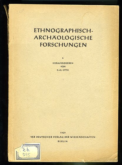 Otto, K.-H. (Hrsg.):  Ethnographisch-archäologische Forschungen Bd. 6. 