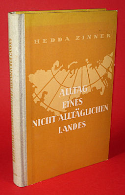 Zinner, Hedda:  Alltag eines nicht alltäglichen Landes (nur) Bd. 1. 
