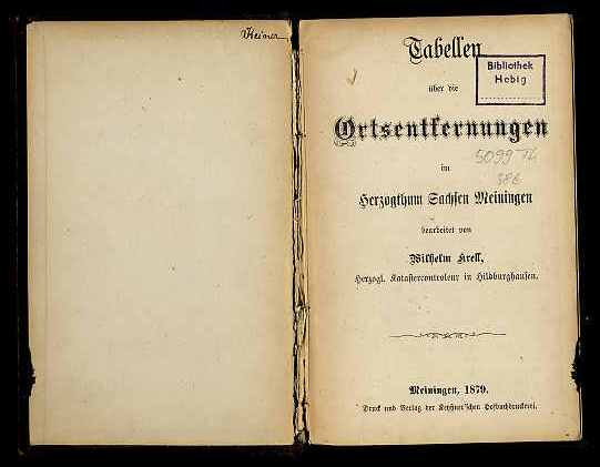 Krell, Wilhelm:  Tabellen über die Ortsentfernungen im Herzogtum Sachsen Meiningen. 