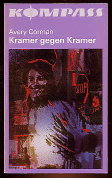Corman, Avery:  Kramer gegen Kramer. Kompass-Bücherei Bd. 362 