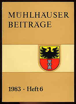   Mühlhäuser Beiträge zu Geschichte, Kulturgeschichte Natur Umwelt. Heft 6 