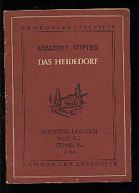 Stifter, Adalbert:  Das Heidedorf. Erzählung Hamburger Lesehefte H. 23 