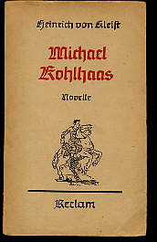 Kleist, Heinrich von:  Michael Kohlhaas. Novelle. Universal-Bibliothek 218/219 