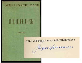 Schumann, Gerhard:  Die Tiefe trägt. Gedichte einer Jugend. 