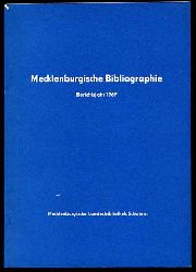 Baarck, Gerhard:  Mecklenburgische Bibliographie. Berichtsjahr 1967. Nachtrge aus den Jahren 1965 bis 1966. Regionalbibliographie der Bezirke Rostock, Schwerin und Neubrandenburg. 
