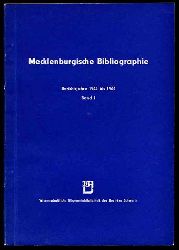 Baarck, Gerhard:  Mecklenburgische Bibliographie. Berichtsjahr 1945 bis 1964. Bd. 1 (Systehematischer Katalog) Regionalbibliographie der Bezirke Rostock, Schwerin und Neubrandenburg. 