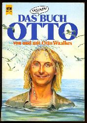 Waalkes, Otto:  Das Taschen Buch von und mit Otto Waalkes. 