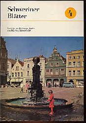   Schweriner Bltter Bd. 4. Beitrge zur Heimatgeschichte des Bezirkes Schwerin. 1984. 