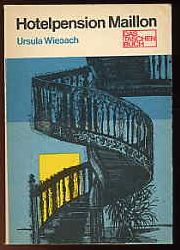 Wiebach, Ursula:  Hotelpension Maillon. Das Taschenbuch Bd. 149. 