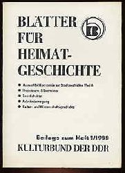   Auswahlbibliographie zur Stadtgeschichte. Teil A. Bltter fr Heimatgeschichte. Beilage zum H. 1. 1988. 