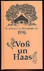   Vo un Haas. Norddeutscher Heimatkalender 1996. 