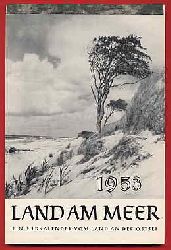   Land am Meer 1953. Ein Bildkalender vom Land an der Ostsee. 
