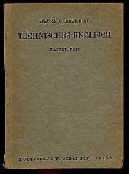 Freeman, Henry G.:  Technisches Englisch. Lehr- und Nachschlagebuch der englischen Sprache auf technischem Gebiet. 1. Teil. 