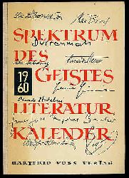 Voss, Hartfrid:  Literaturkalender Spektrum des Geistes 1960. Ein Querschnitt durch das Geistesschaffen der Gegenwart. 9. Jg. 