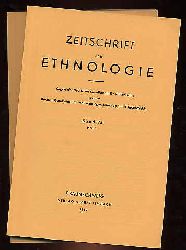   Zeitschrift fr Ethnologie. Organ der Deutschen Gesellschaft fr Vlkerkunde und der Berliner Gesellschaft fr Anthropologie, Ethnologie und Urgeschichte. Jg. 92. 1967. In 2 Heften. 