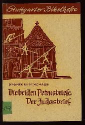 Reininghaus, Werner:  Die beiden Petrusbriefe. Der Judasbrief. Stuttgarter Bibelhefte. 
