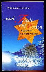 Scheffbuch, Winrich:  ... und Friede auf Erden. Gedanken zu Weihnachten. 