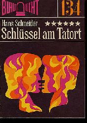 Schneider, Hans:  Schlssel am Tatort. Kriminalerzhlung. Blaulicht 134. 