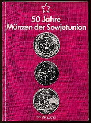 Zacher, Martin:  50 Jahre Mnzen der Sowjetunion. Eine Studie. 