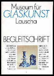 Hoffmann, Rudolf:  Museum fr Glaskunst Lauscha. Begleitschrift. 