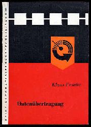 Franke, Klaus:  Datenbertragung. Reihe Automatisierungstechnik Bd. 136. 