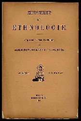   Zeitschrift fr Ethnologie. Organ der Berliner Gesellschaft fr Anthropologie, Ethnologie und Urgeschichte. Jg. 50. 1918 (nur) H. 4/5/6. 
