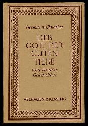 Claudius, Hermann:  Der Gott der guten Tiere und andere Geschichten. Deutsche Ausgaben 51. 