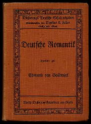 Sallwrk, Edmund von:  Deutsche Romantik. Diesterwegs deutsche Schulausgaben 16. 