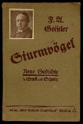 Geissler, Friedrich Adolf:  Sturmvgel. Neue Gedichte in Ernst und Scherz. 