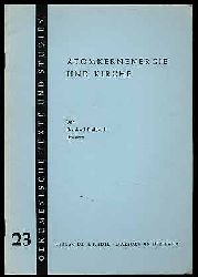 Philberth, Bernhard:  Atomenergie und Kirche. Oekumenische Texte und Studien 23. 