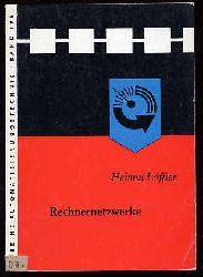 Lffler, Helmut:  Rechnernetzwerke. Reihe Automatisierungstechnik 199. 