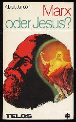 Jansen, Albert:  Marx oder Jesus? Antworten als Hilfe zur Lebensbewltigung. Telos-Bcher 258. 