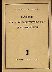 Friedricg, Franz und Heinz Voigt:  Handbuch fr Technische Zeichner und Teilkonstrukteure. 