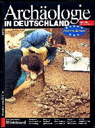   Archologie in Deutschland (nur) Heft 4. 1999. 
