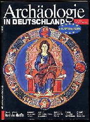   Archologie in Deutschland (nur) Heft 1. 1999. 