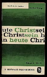 Rothenberg, Friedrich Samuel (Hrsg.) :  Christsein heute. Handbuch der Probleme (Neubearbeitung) (nur) Band 2. 
