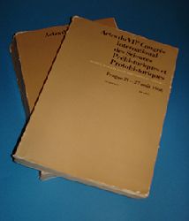   Actes du 7. Congrs International des Sciences Prhistoriques et Protohistoriques: Prague, 21-27 aout 1966, Bd. 1 und 2. 