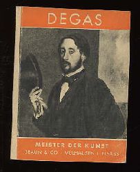 Rewald, John (Hrsg.):  Edgar Degas. Meister der Kunst. 