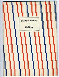 Eichendorff, Joseph Freiherrn von:  Gedichte. Beigabe zur Lotterie der Internationalen Presse-Ausstellung Kln 1928 Bd. 7. 