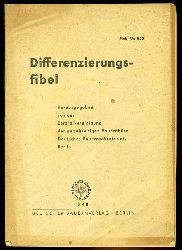Kohler, Friedrich:  Differenzierungsfibel. 