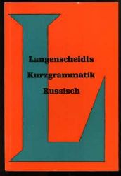 Orschel, Hans:  Langenscheidts Kurzgrammatik Russisch. 