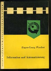 Woschni, Eugen-Georg:  Information und Automatisierung. Reihe Automatisierungstechnik Bd. 98. 