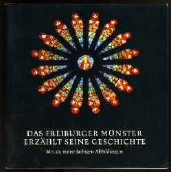 Hug, Wolfgang:  Das Freiburger Mnster erzhlt seine Geschichte. 