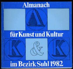   Almanach fr Kunst und Kultur des Bezirkes Suhl 2. 