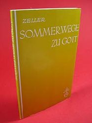 Zeller, Hermann:  Sommerwege. 
