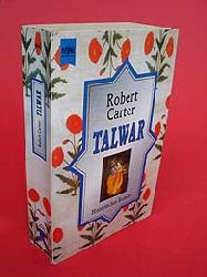 Carter, Robert:  Talwar. Historischer Roman. Heyne-Bcher. 