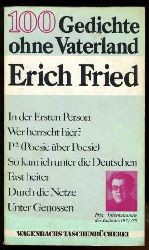 Fried, Erich:  100 Gedichte ohne Vaterland. Wagenbachs Taschenbcherei 44. 