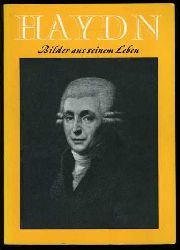 Mller-Blattau, Josef:  Haydn. Bilder aus seinem Leben. 