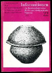 Keiling, Horst (Hrsg.):  Informationen des Bezirksarbeitskreises fr Ur- und Frhgeschichte Schwerin Nr. 22, 1982. 