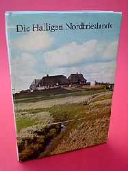 Wohlenberg, Erich:  Die Halligen Nordfrieslands. 